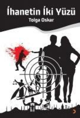 Knjiga Ihanetin Iki Yüzü Tolga Oskar