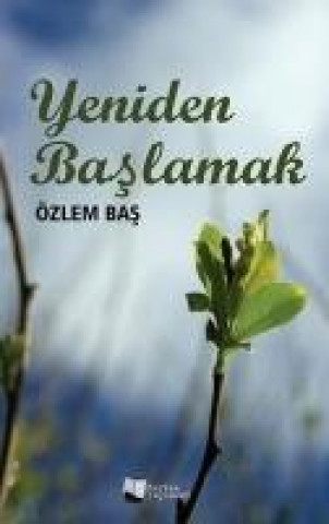 Libro Yeniden Baslamak Özlem Bas