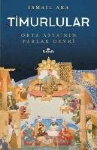 Buch Timurlular Ismail Aka