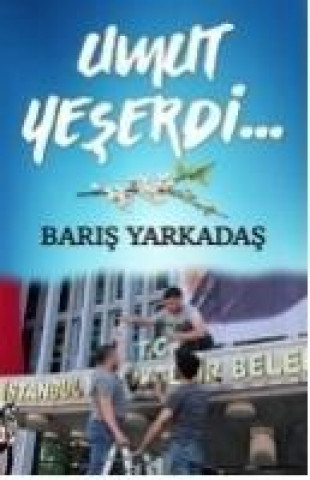 Kniha Umut Yeserdi Baris Yarkadas