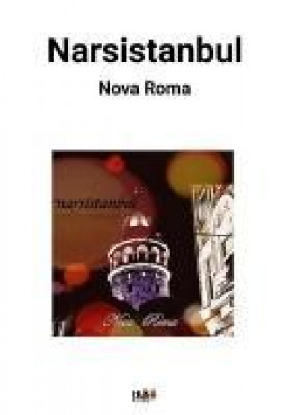 Buch Narsistanbul Nova Roma