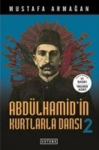 Livre Abdülhamidin Kurtlarla Dansi 2 Mustafa Armagan