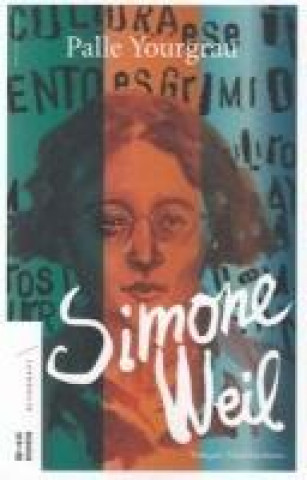 Kniha Simone Weil Gpalle Yourgrau