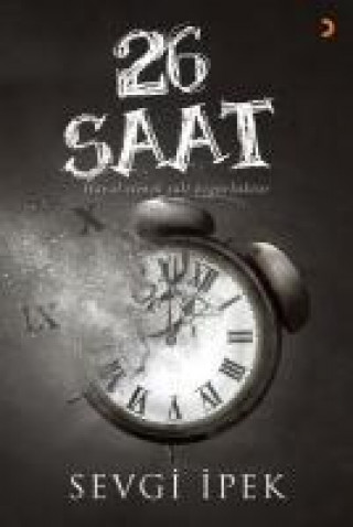 Knjiga 26 Saat Sevgi Ipek