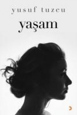 Könyv Yasam Yusuf Tuzcu