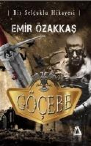 Knjiga Göcebe Emir ismet Özakkas
