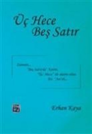 Книга Üc Hece Bes Satir Erhan Kaya