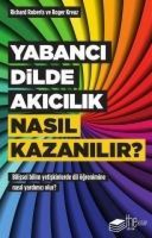 Carte Yabanci Dilde Akicilik Nasil Kazanilir Richards Roberts