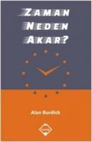 Kniha Zaman Neden Akar Alan Burdick