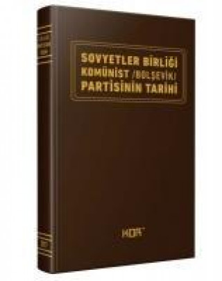 Kniha Sovyetler Birligi Komünist Bolsevik Partisinin Tarihi Bez Cilt Kolektif