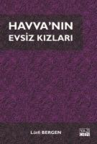 Buch Havvanin Evsiz Kizlari Lütfi Bergen