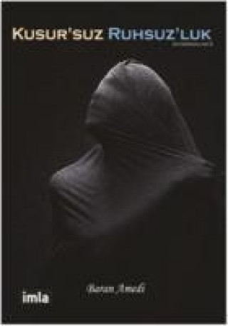 Buch Kusursuz Ruhsuzluk Baran Amedi