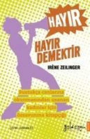 Könyv Hayir Hayir Demektir Irene Zeilinger