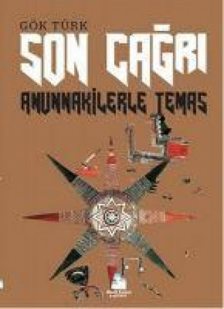 Книга Son Cagri - Anunnakilerle Temas Gök Türk