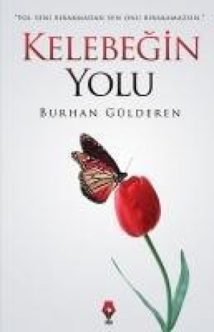 Knjiga Kelebegin Yolu Burhan Gülderen