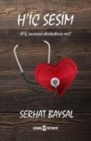 Knjiga Hic Sesim Serhat Baysal