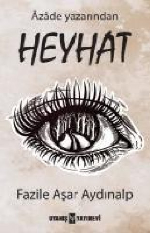 Buch Heyhat Fazile Asar Aydinalp