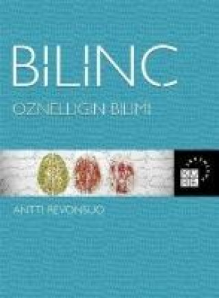 Knjiga Bilinc Öznelligin Bilimi Antti Revonsuo