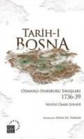 Книга Tarih-i Bosna Novili Ömer Efendi