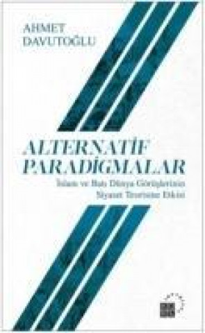 Buch Alternatif Paradigmalar Ahmet Davutoglu