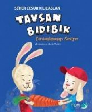 Kniha Tavsan Bidibik Seher Cesur Kilicaslan