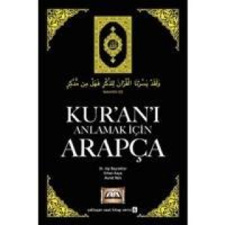 Kniha Kurani Anlamak Icin Arapca Alp Bayraktar