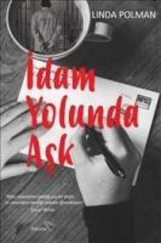 Könyv Idam Yolunda Ask Linda Polman