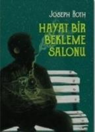 Libro Hayat Bir Bekleme Salonu Joseph Roth