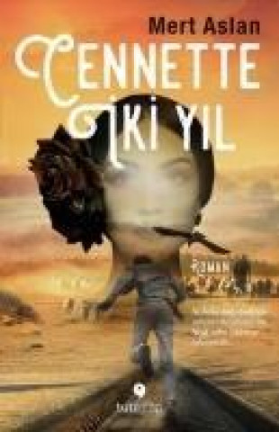 Книга Cennette Iki Yil Mert Aslan
