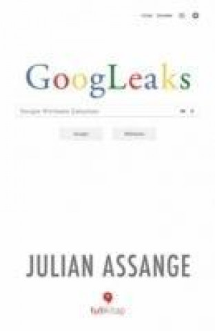 Kniha Googleaks Julian Assange