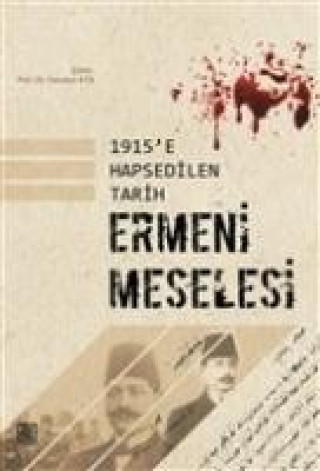 Książka 1915e Hapsedilen Tarih Ermeni Meselesi Ferudun Ata