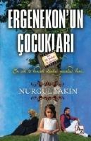 Book Ergenekonun Cocuklari Nurgül Yakin