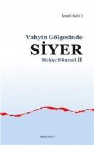 Book Mekke Yillari 2 Israfil Balci