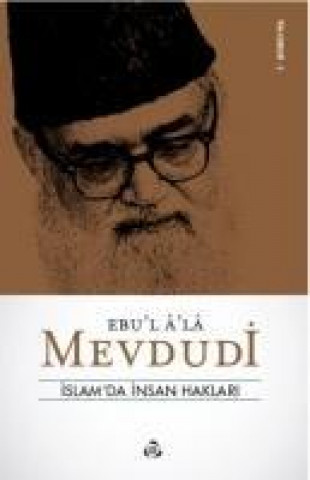 Carte Islamda Insan Haklari Ebul Ebu`l Ala Mevdudi