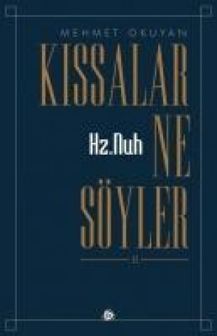 Könyv Hz. Nuh Kissalar Ne Söyler 2 Mehmet Okuyan