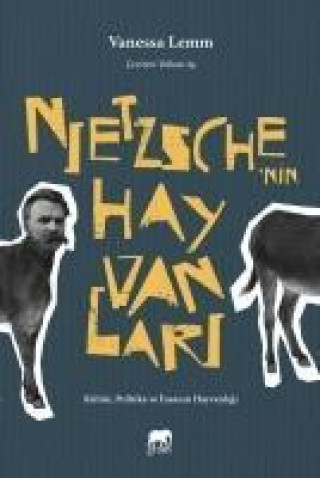 Könyv Nietzschenin Hayvanlari Vanessa Lemm