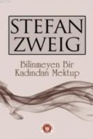 Book Bilinmeyen Bir Kadindan Mektup Stefan Zweig