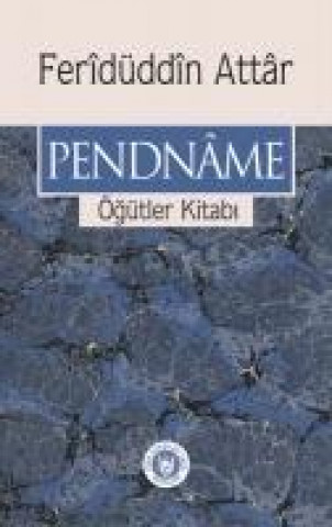 Kniha Pendname Feridüddin Attar