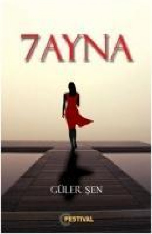 Книга 7 Ayna Güler Sen