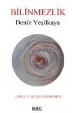 Книга Bilinmezlik Deniz Yesilkaya