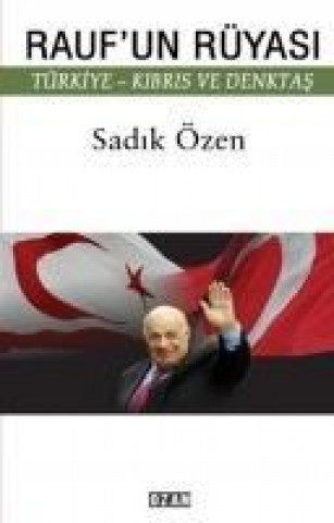 Knjiga Raufun Rüyasi Sadik Özen