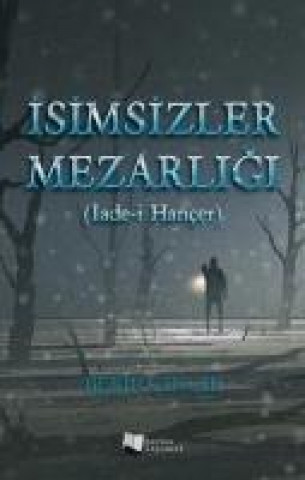 Buch Isimsizler Mezarligi Bekir Cincik