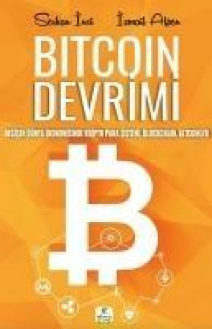 Knjiga Bitcoin Devrimi Serkan Inci