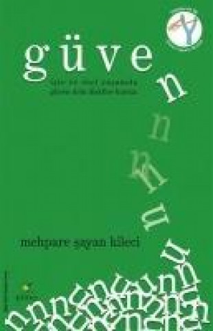 Knjiga Güven Mehpare sayan Kileci