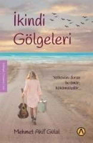 Книга Ikindi Gölgeleri Mehmet Akif Gülal