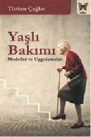 Книга Yasli Bakimi Türken Caglar