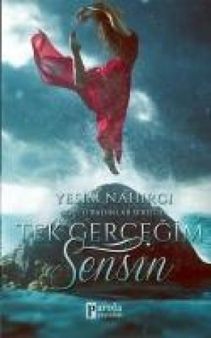Книга Tek Gercegim Sensin Yesim Nahirci