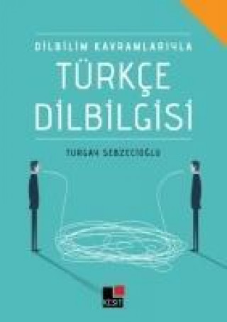 Książka Dilbilim Kavramlariyla Türkce Dilbilgisi Turgay Sebzecioglu