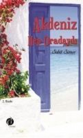 Книга Akdeniz Hep Oradaydi Sabit Sümer