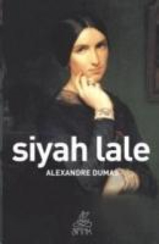 Carte Siyah Lale Alexandre Dumas